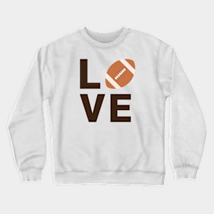 Love Football Crewneck Sweatshirt